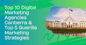 Top 10 Digital Marketing Agencies Canberra & Top 5 Guerilla Marketing Strategies - Quinn Marketing Blog Post Image File