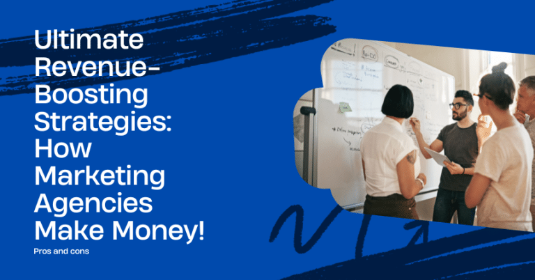 Ultimate Revenue-Boosting Strategies How Marketing Agencies Make Money! - Quinn Marketing Blog Post Image File