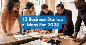 12 Business Startup Ideas For 2024 - Blog Featured - Quinn Marketing Blog Post Image File