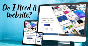 Do I Need A Website - Blog Featured - Quinn Marketing Blog Post Image File