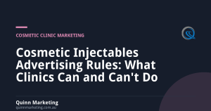 Cosmetic Injectables Advertising Rules: What Clinics Can and Can't Do