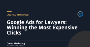Google Ads for Lawyers: Winning the Most Expensive Clicks