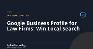 Google Business Profile for Law Firms: Win Local Search