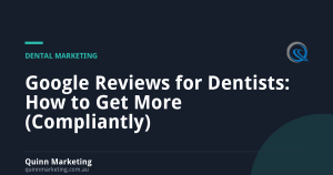 Google Reviews for Dentists: How to Get More (Compliantly)