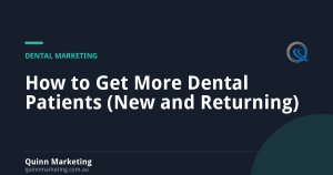 How to Get More Dental Patients (New and Returning)
