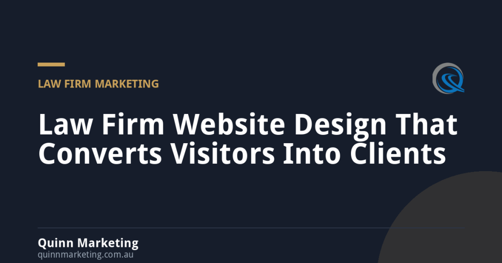 Law Firm Website Design That Converts Visitors Into Clients - - Quinn Marketing Law Firm Website Design That Converts Visitors Into Clients